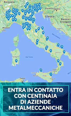 Entra in contatto con centinaia di aziende metalmeccaniche